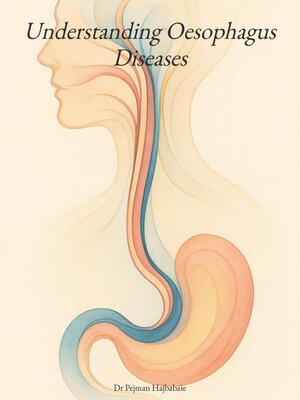 cover image of Understanding Oesophagus Diseases